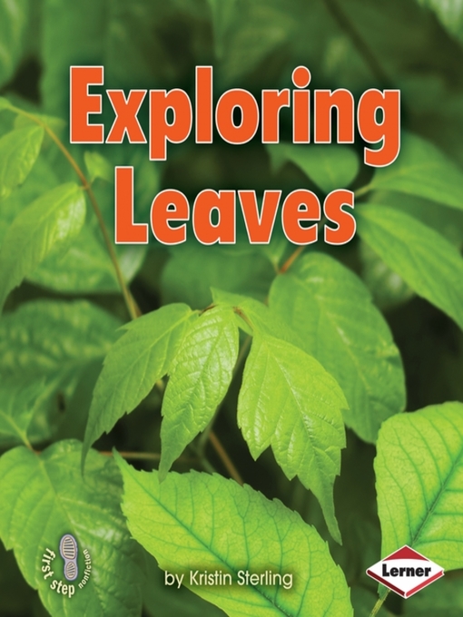 Title details for Exploring Leaves by Kristin Sterling - Available
